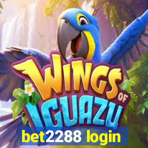 bet2288 login